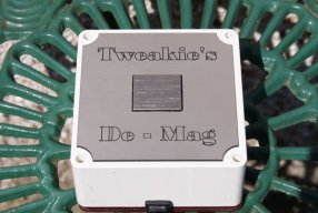 Tweakie's  De-Mag.